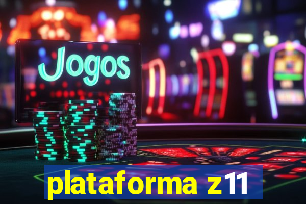 plataforma z11